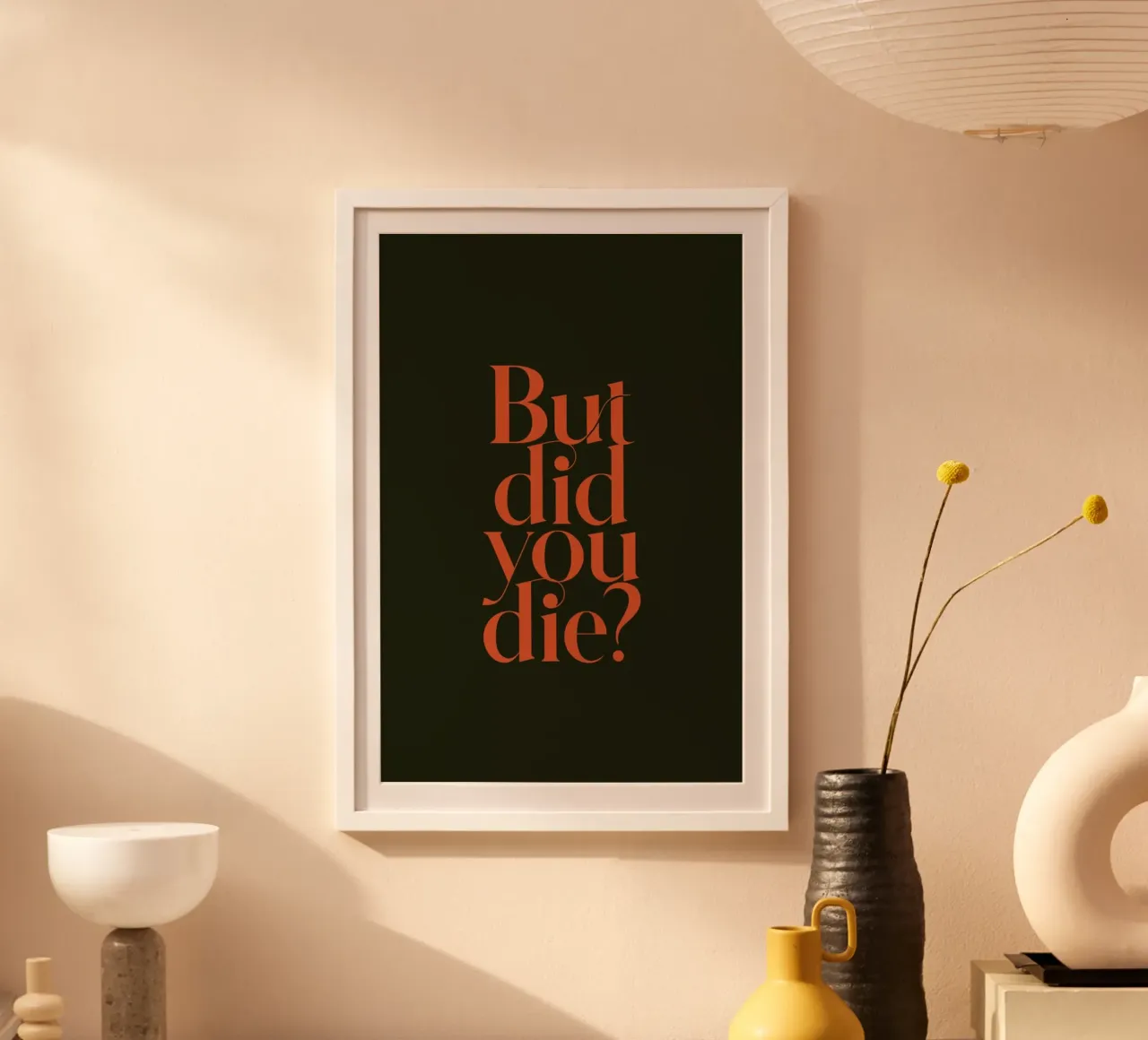 But Did You Die Olive carta hahnemühle da Trabolt Design