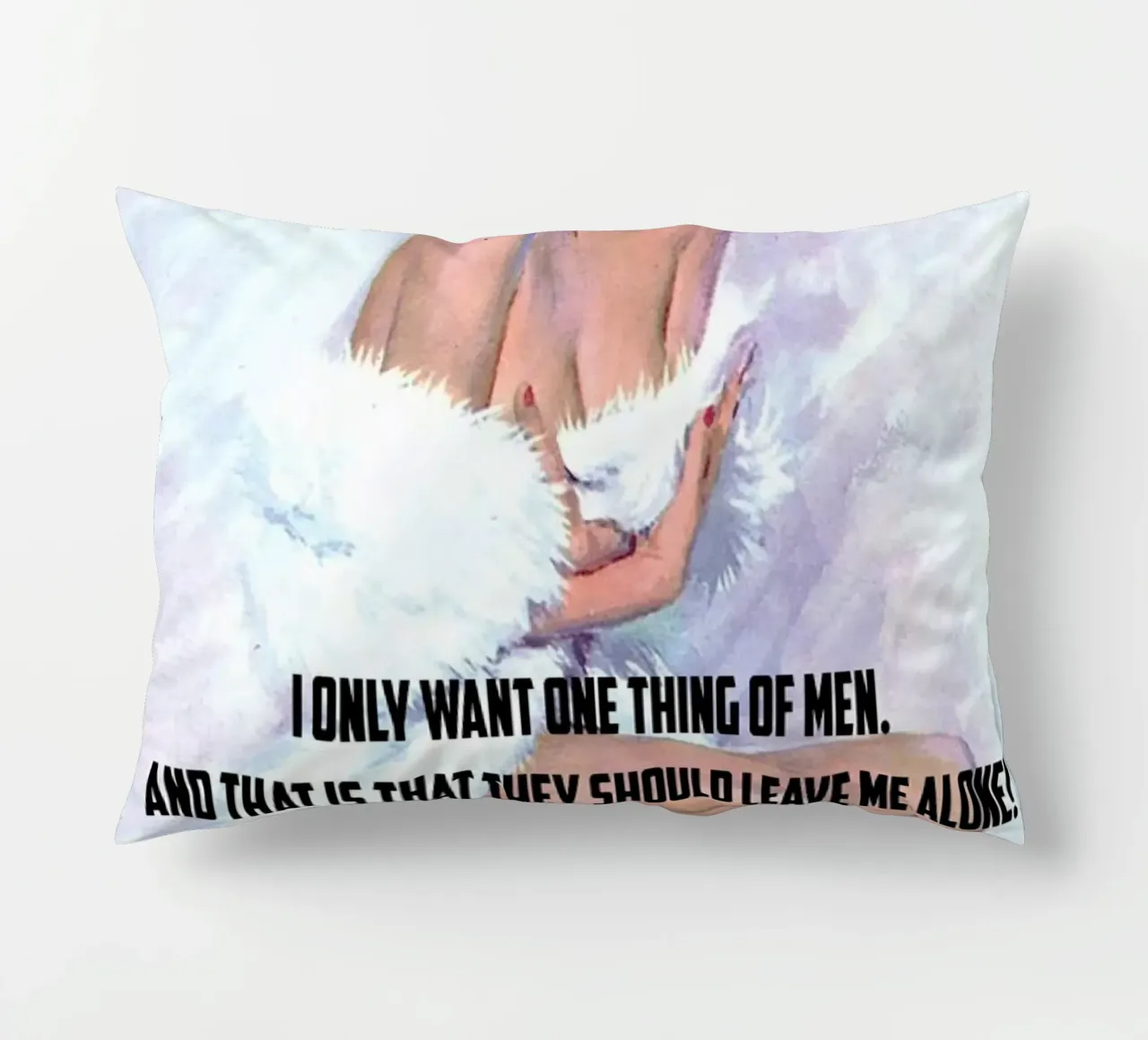 I Only Want One Thing Of Men cuscino da Gallery Print and Art Limited