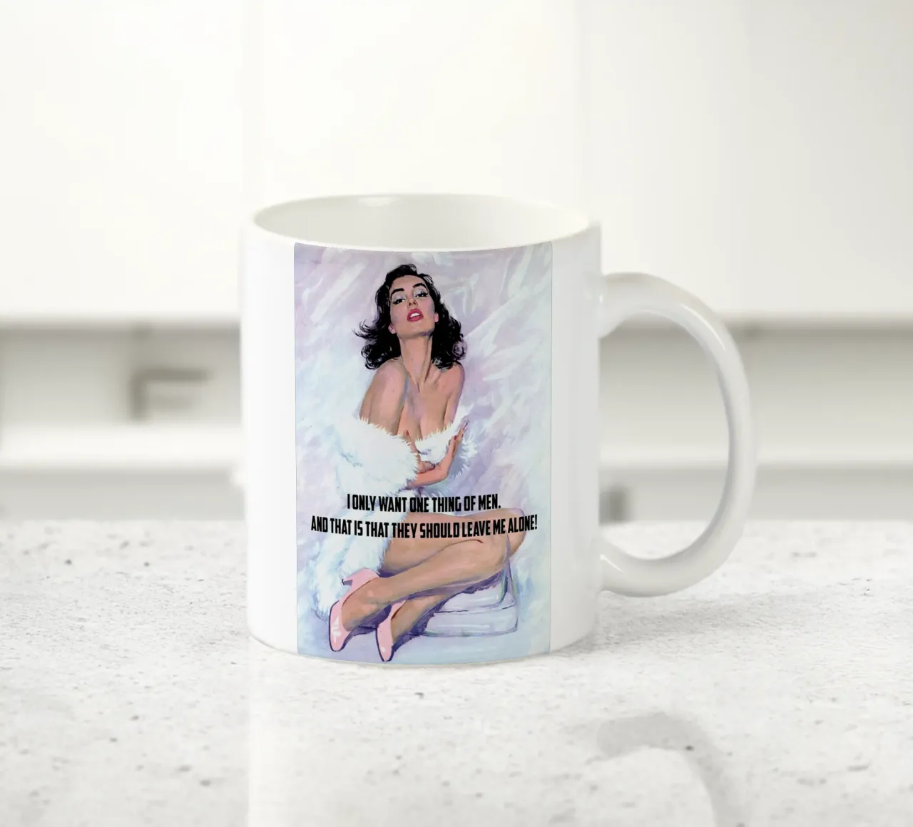 I Only Want One Thing Of Men tazza in ceramica da Gallery Print and Art Limited