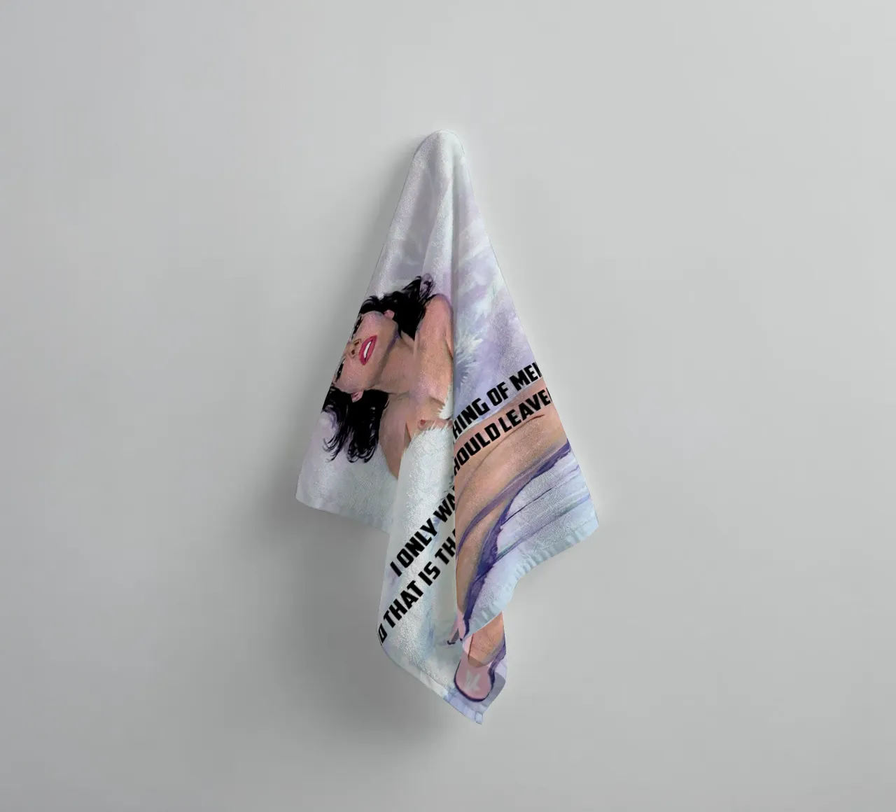 I Only Want One Thing Of Men asciugamano da bagno da Gallery Print and Art Limited