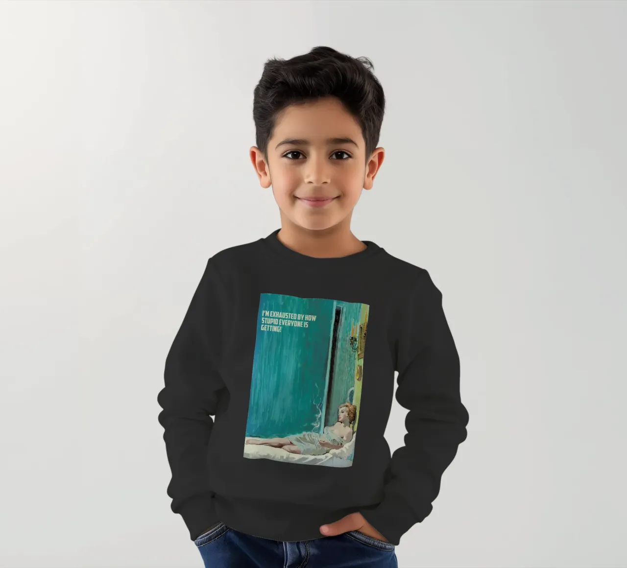 I'm Exhausted By How Stupid felpa bambino da Gallery Print and Art Limited