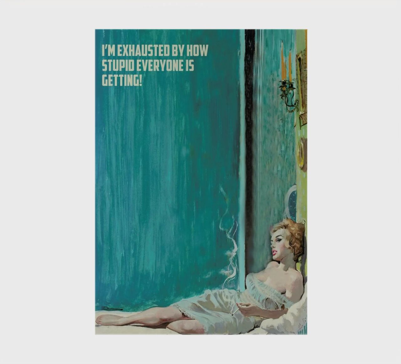 I'm Exhausted By How Stupid notebook by Gallery Print and Art Limited
