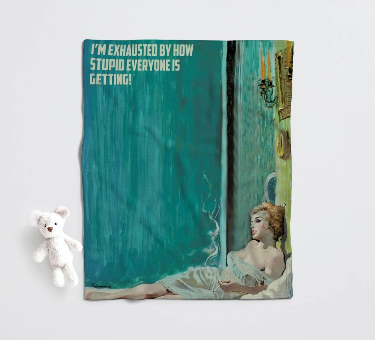 I'm Exhausted By How Stupid coperta in pile da Gallery Print and Art Limited