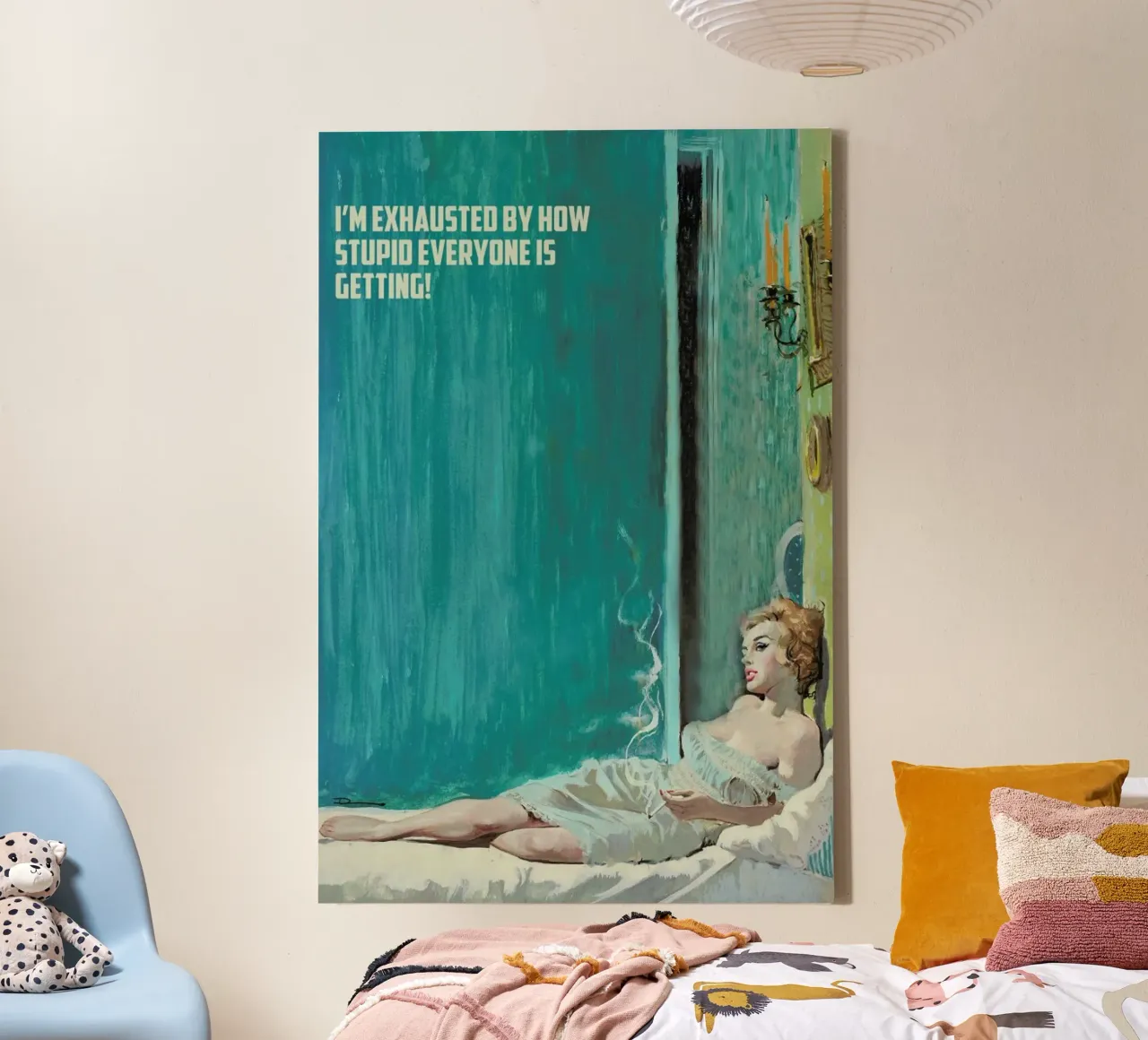 I'm Exhausted By How Stupid tela da Gallery Print and Art Limited
