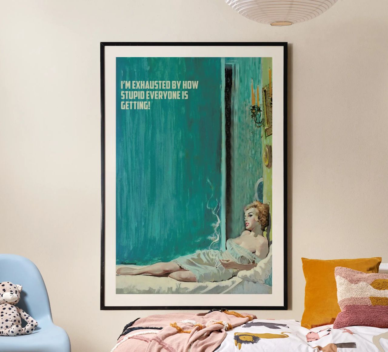 I'm Exhausted By How Stupid carta hahnemühle da Gallery Print and Art Limited