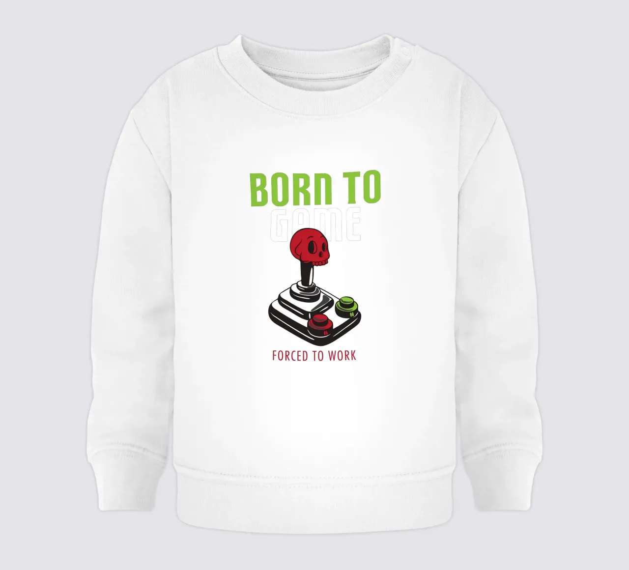 BORN TO GAME FORCED TO WORK baby sweatshirt by edsonramosart