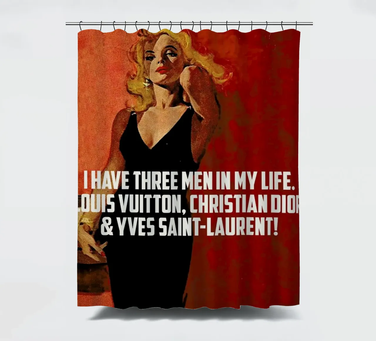 I Have Three Men In My Life tenda da doccia da Gallery Print and Art Limited