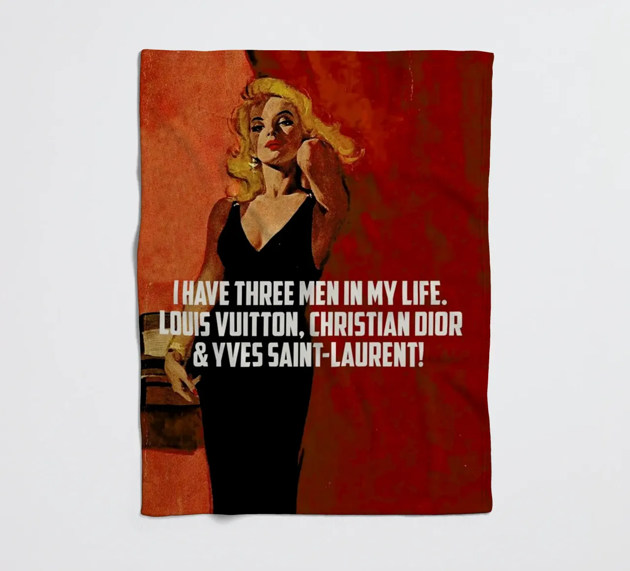 I Have Three Men In My Life coperta in pile da Gallery Print and Art Limited