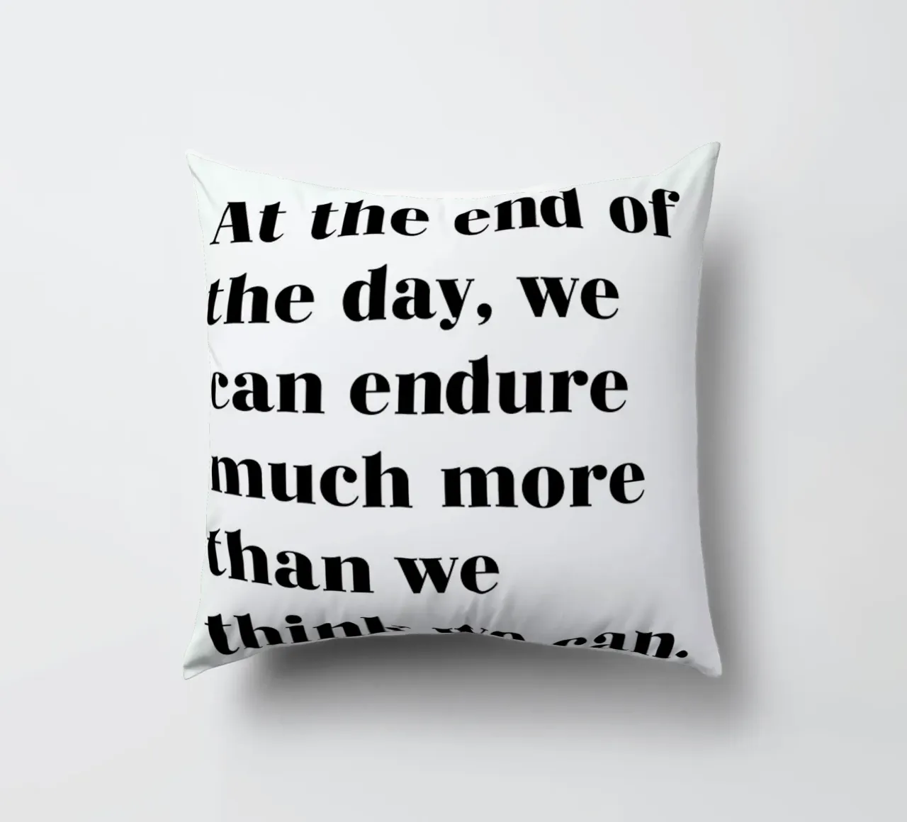 At the End of the Day Kissen von typed