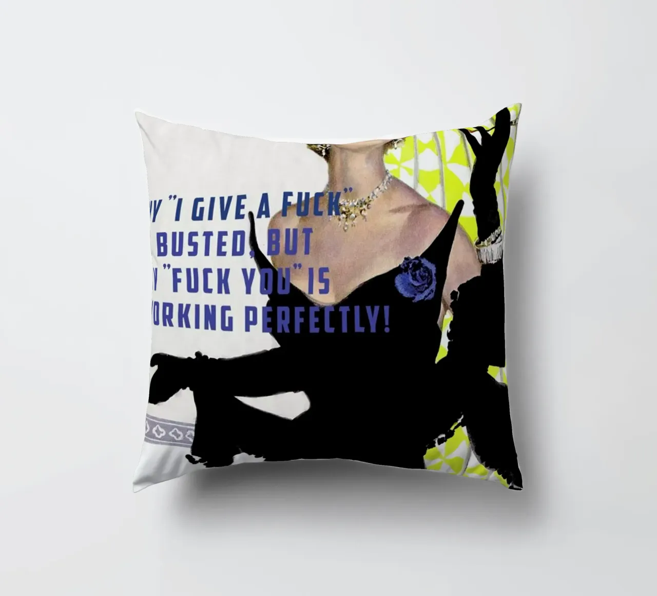 My "I Give A Fuck" Is Busted cuscino da Gallery Print and Art Limited