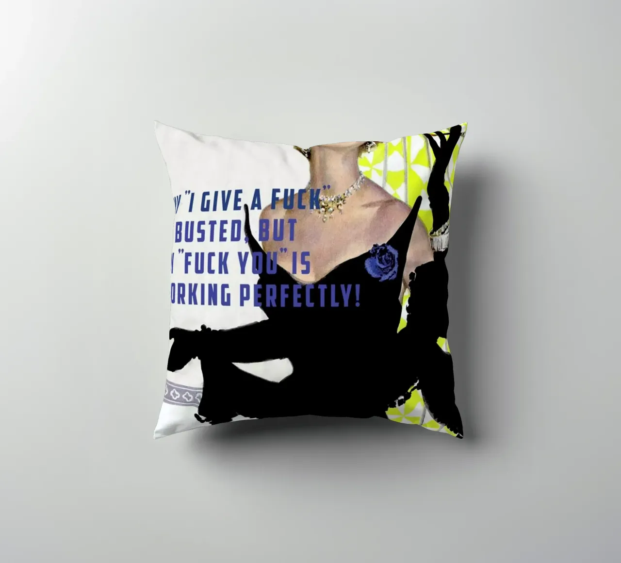 My "I Give A Fuck" Is Busted cuscino da Gallery Print and Art Limited