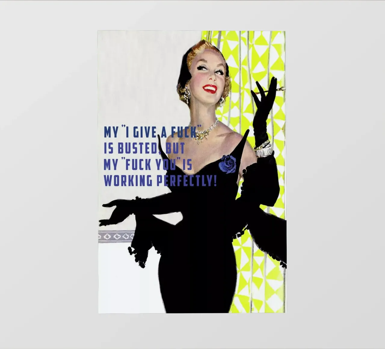 My "I Give A Fuck" Is Busted telo in pvc da Gallery Print and Art Limited