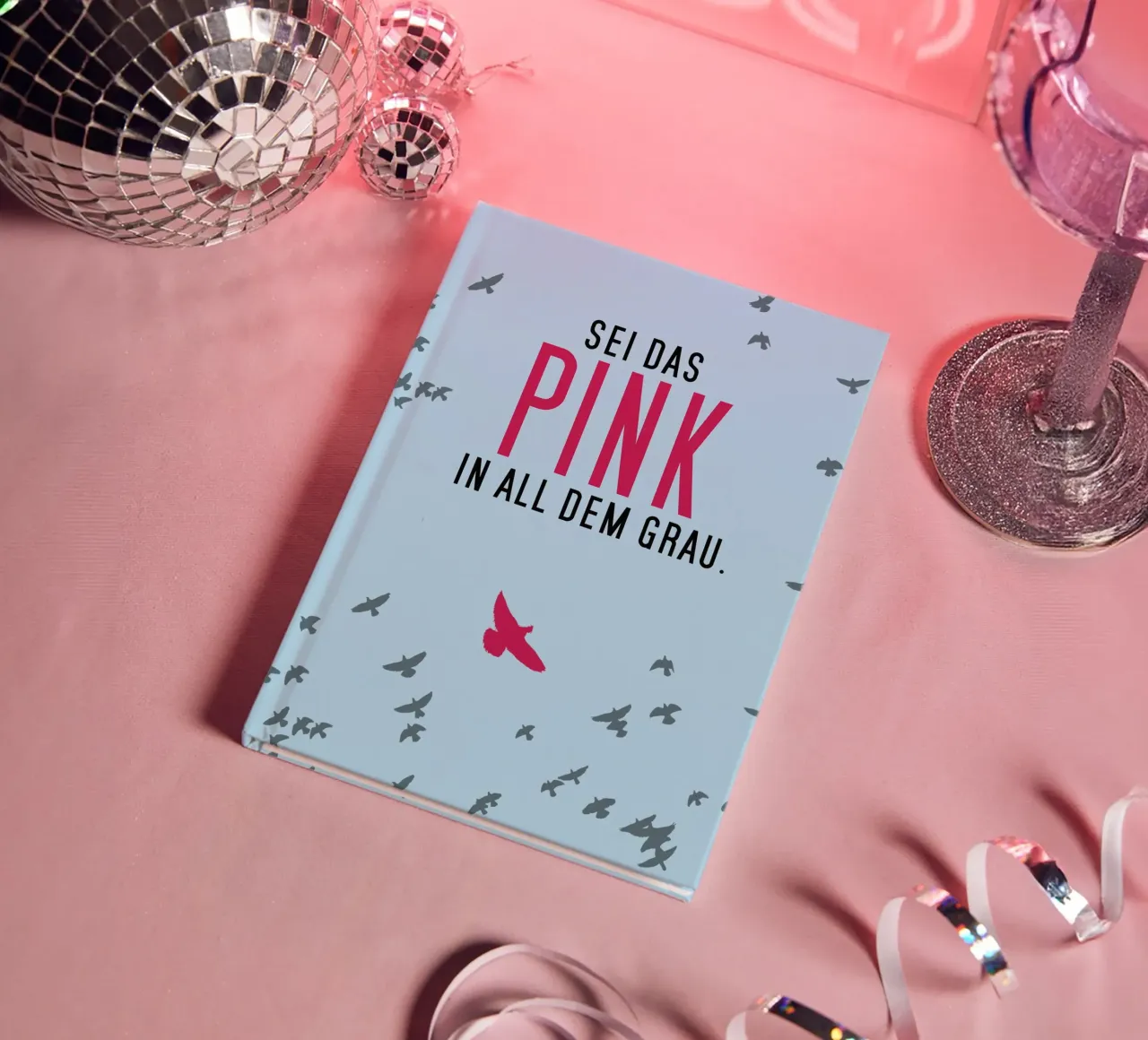 Sei das Pink in all dem Grau carnet de notes de anna-liebt