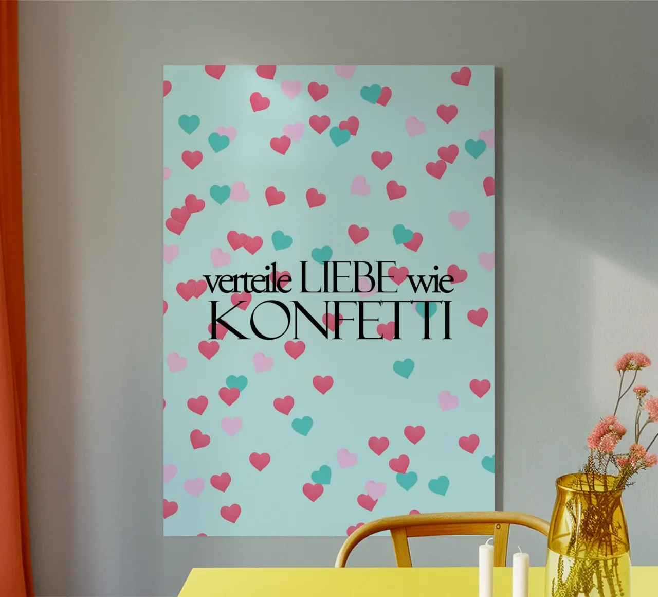Verteile Liebe wie Konfetti plexiglass da anna-liebt
