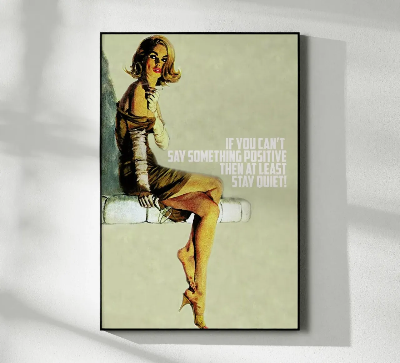If You Can't Say Something plexiglass da Gallery Print and Art Limited