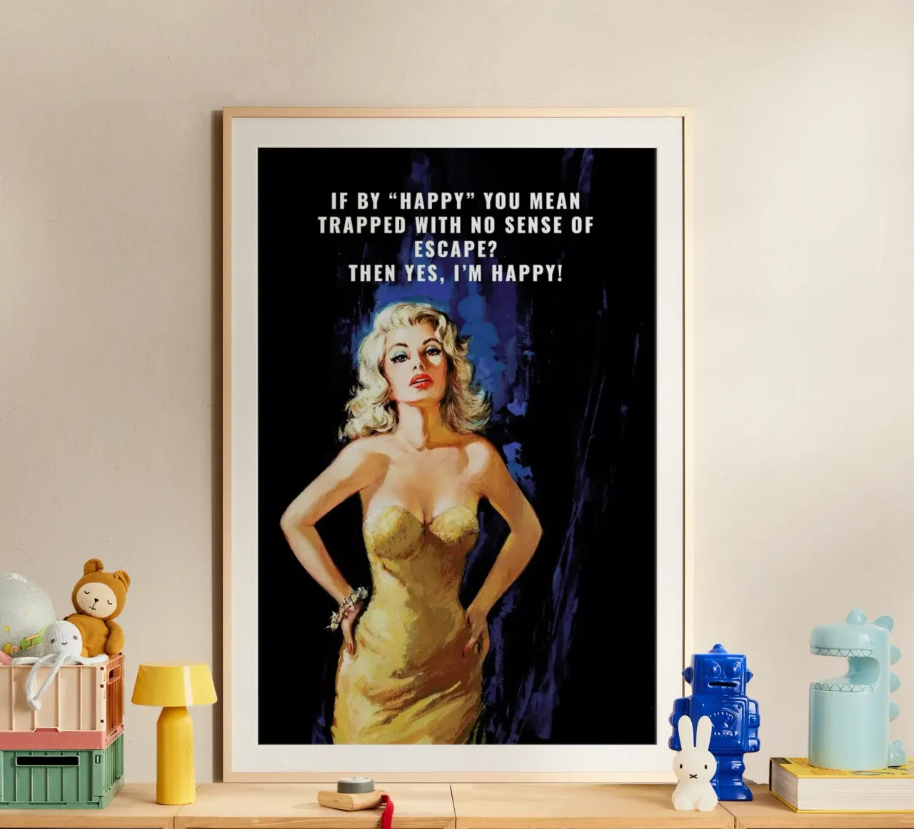 If By "Happy" You Mean poster da Gallery Print and Art Limited