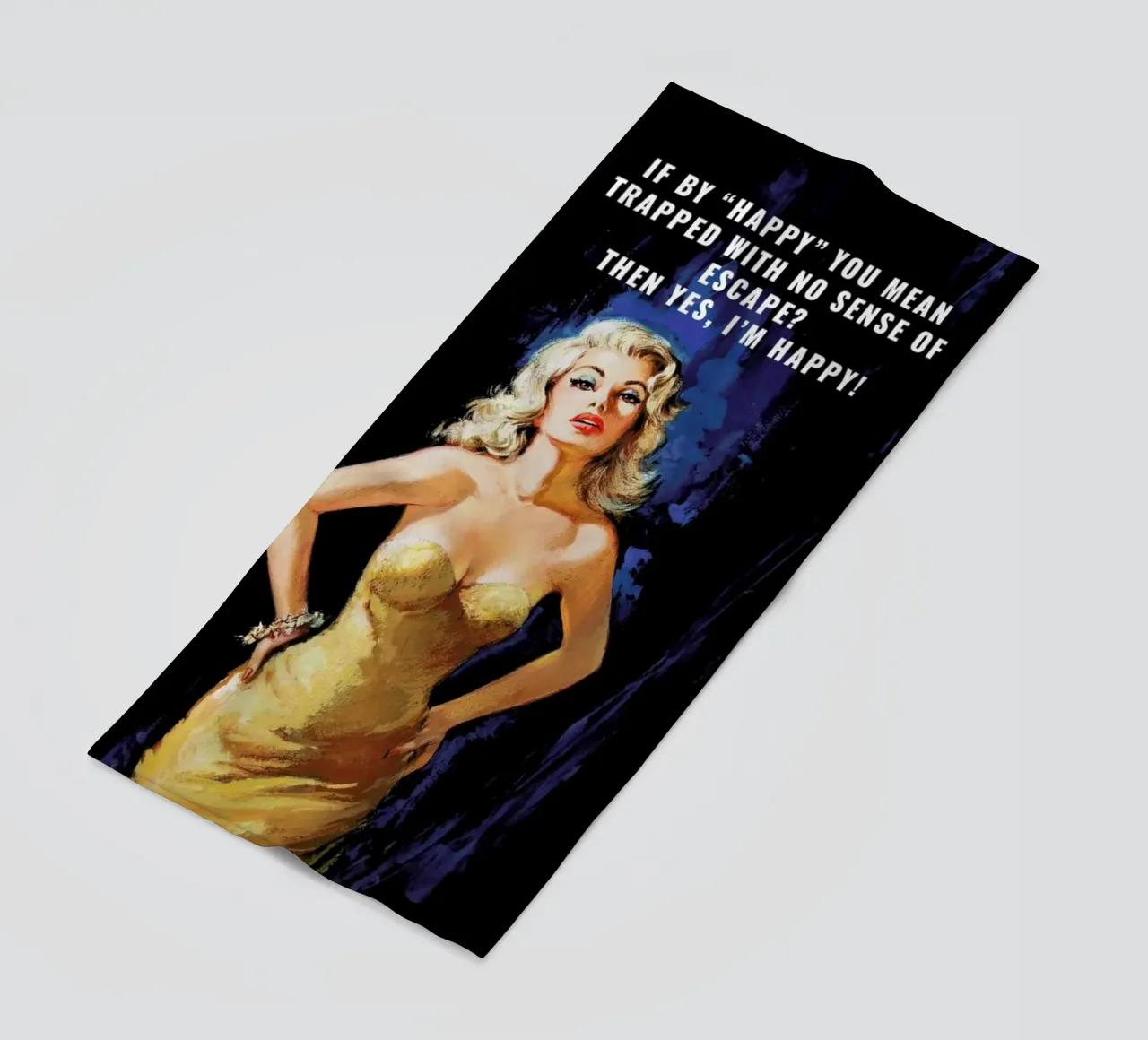 If By "Happy" You Mean telo mare da Gallery Print and Art Limited