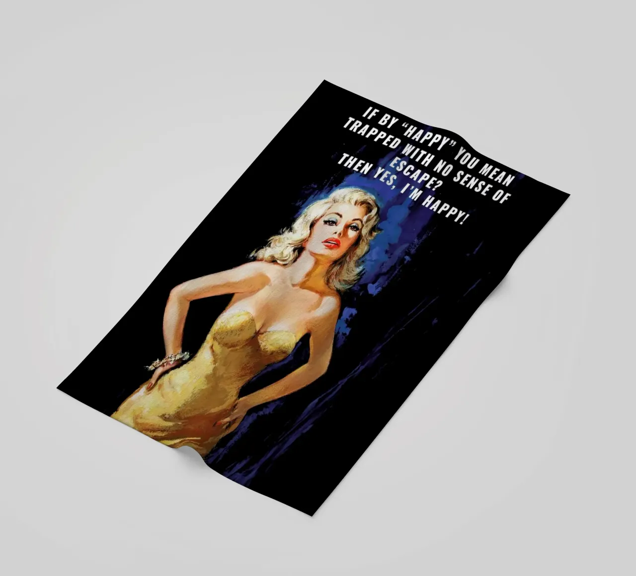 If By "Happy" You Mean telo mare da Gallery Print and Art Limited