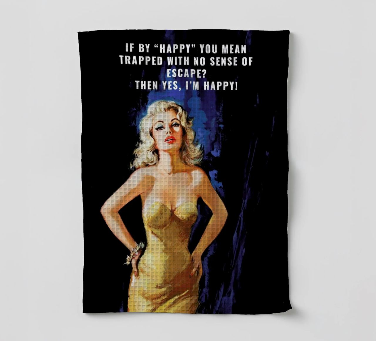 If By "Happy" You Mean canovaccio da cucina da Gallery Print and Art Limited