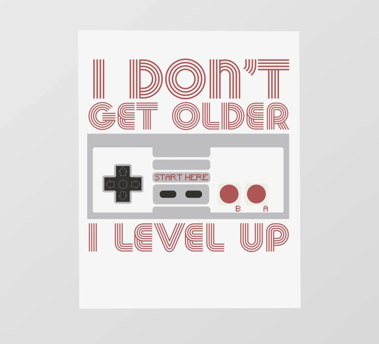 I don't get older, I level up pellicola backlit da edsonramosart