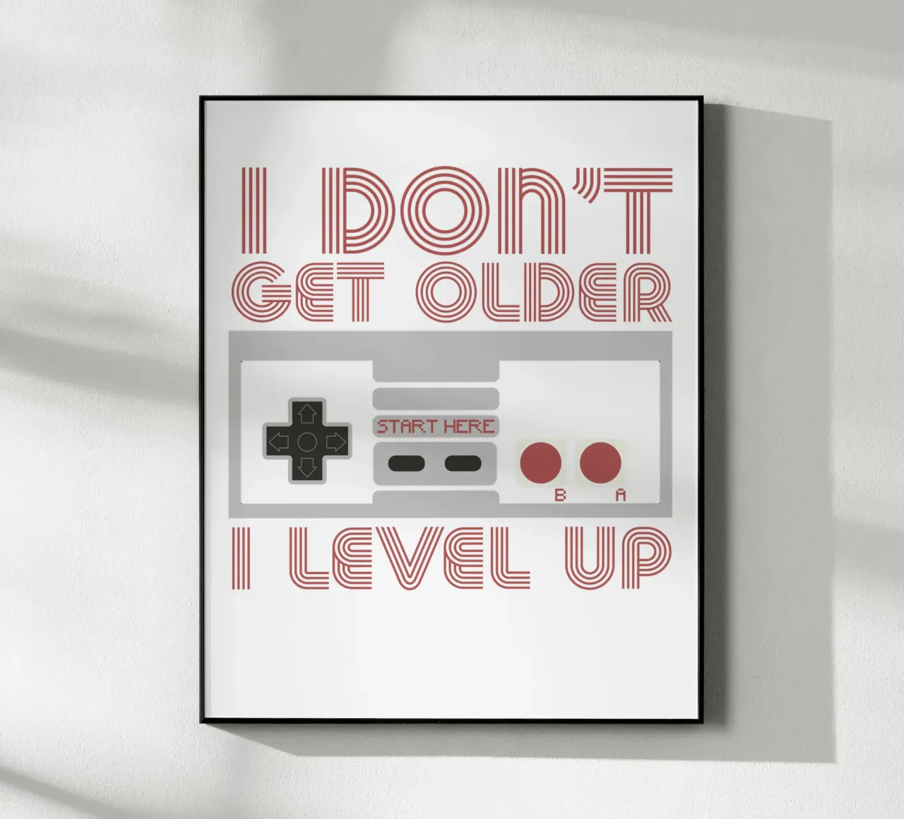 I don't get older, I level up plexiglass da edsonramosart