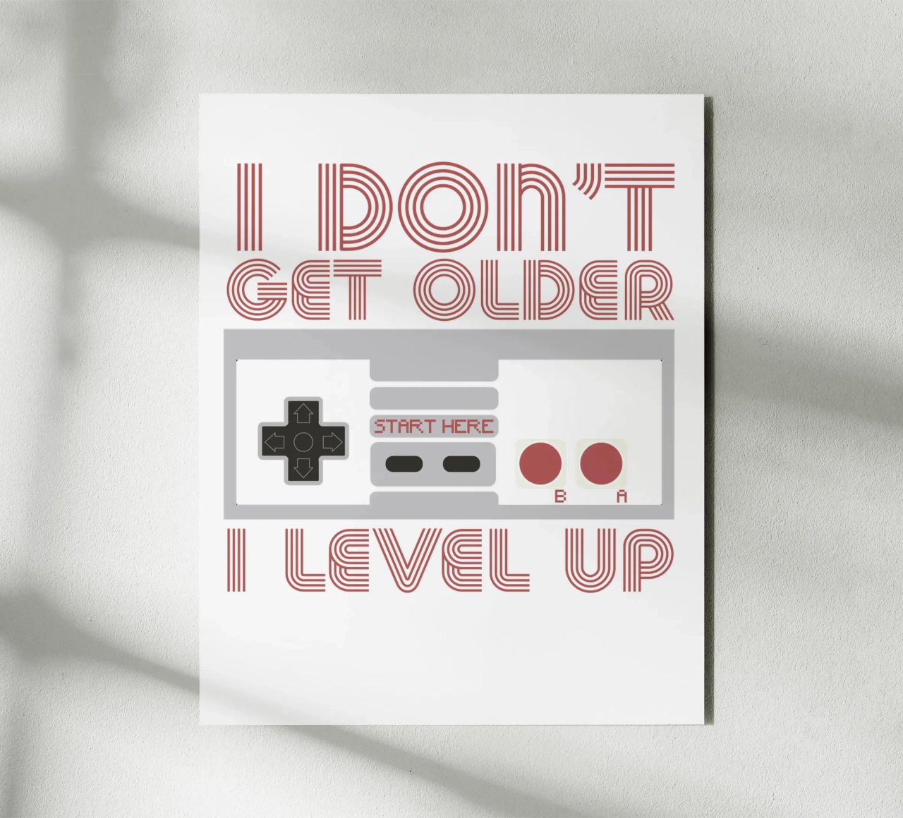 I don't get older, I level up alluminio dibond da edsonramosart