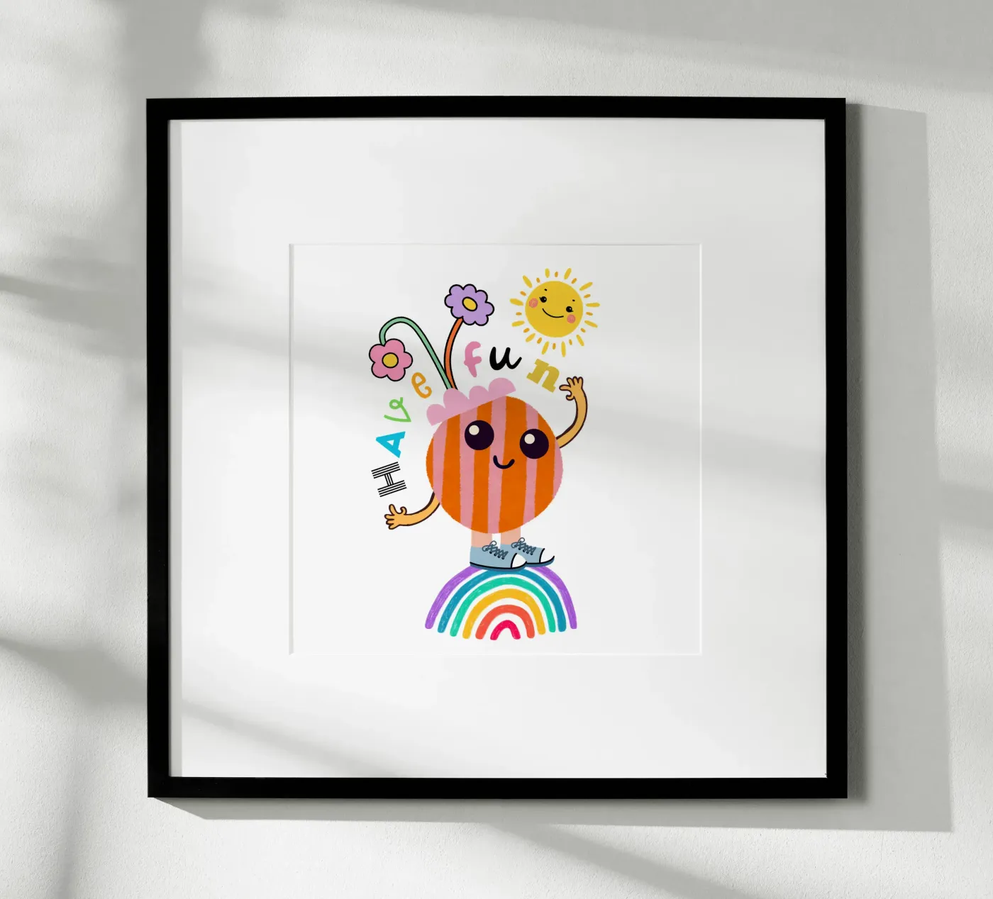 have fun poster by fummelhummel