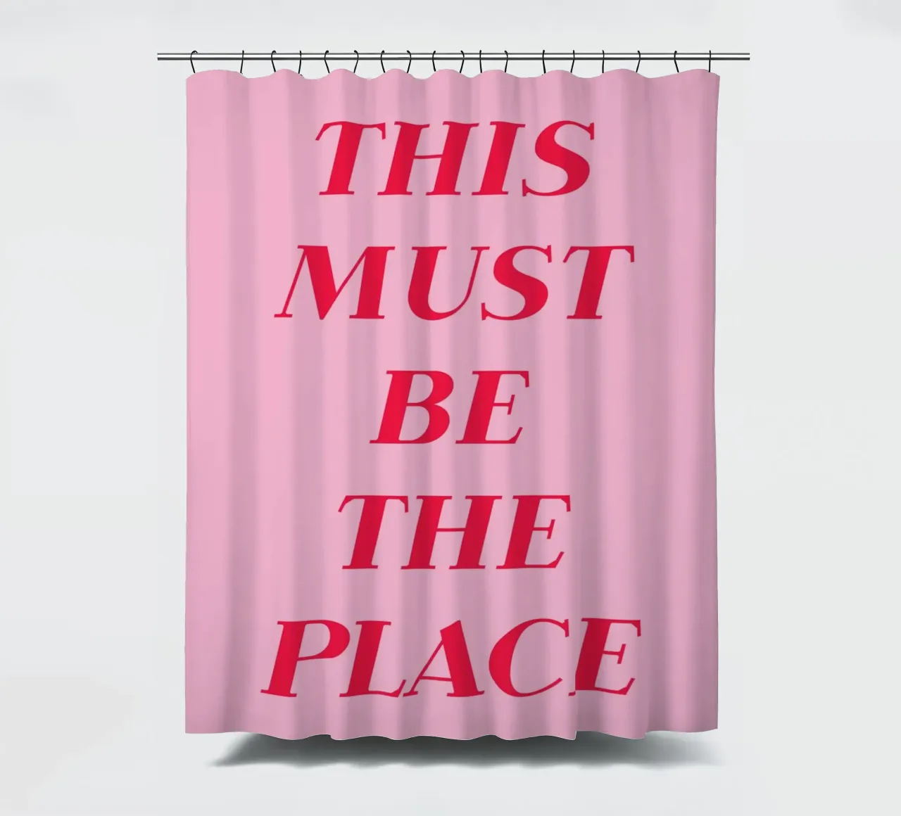 Pink and Red This Must Be The Place Art shower curtain by GraceDigitalArtCo