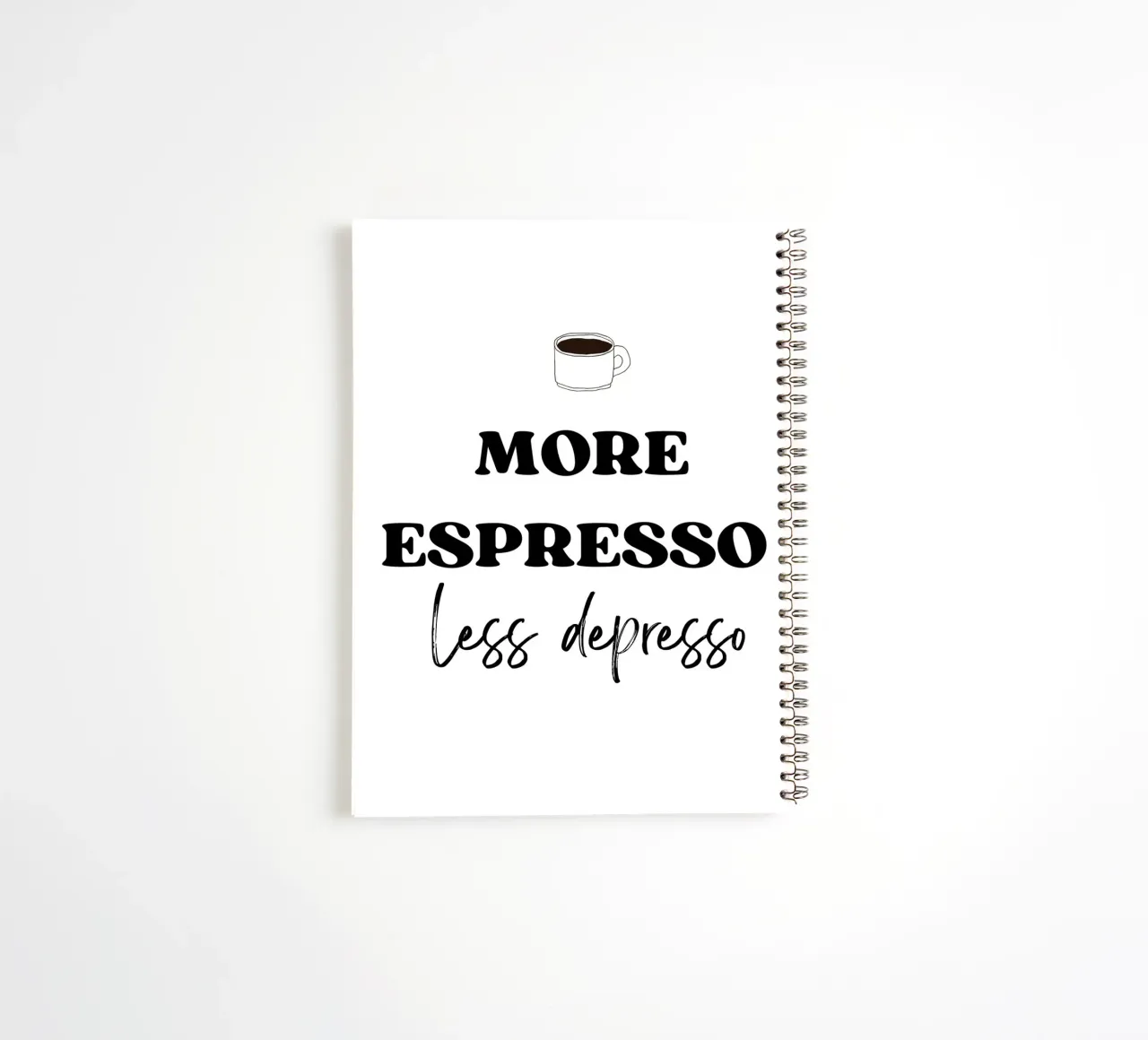 More Espresso Less Depresso spiral notebook by IamHomeStudio
