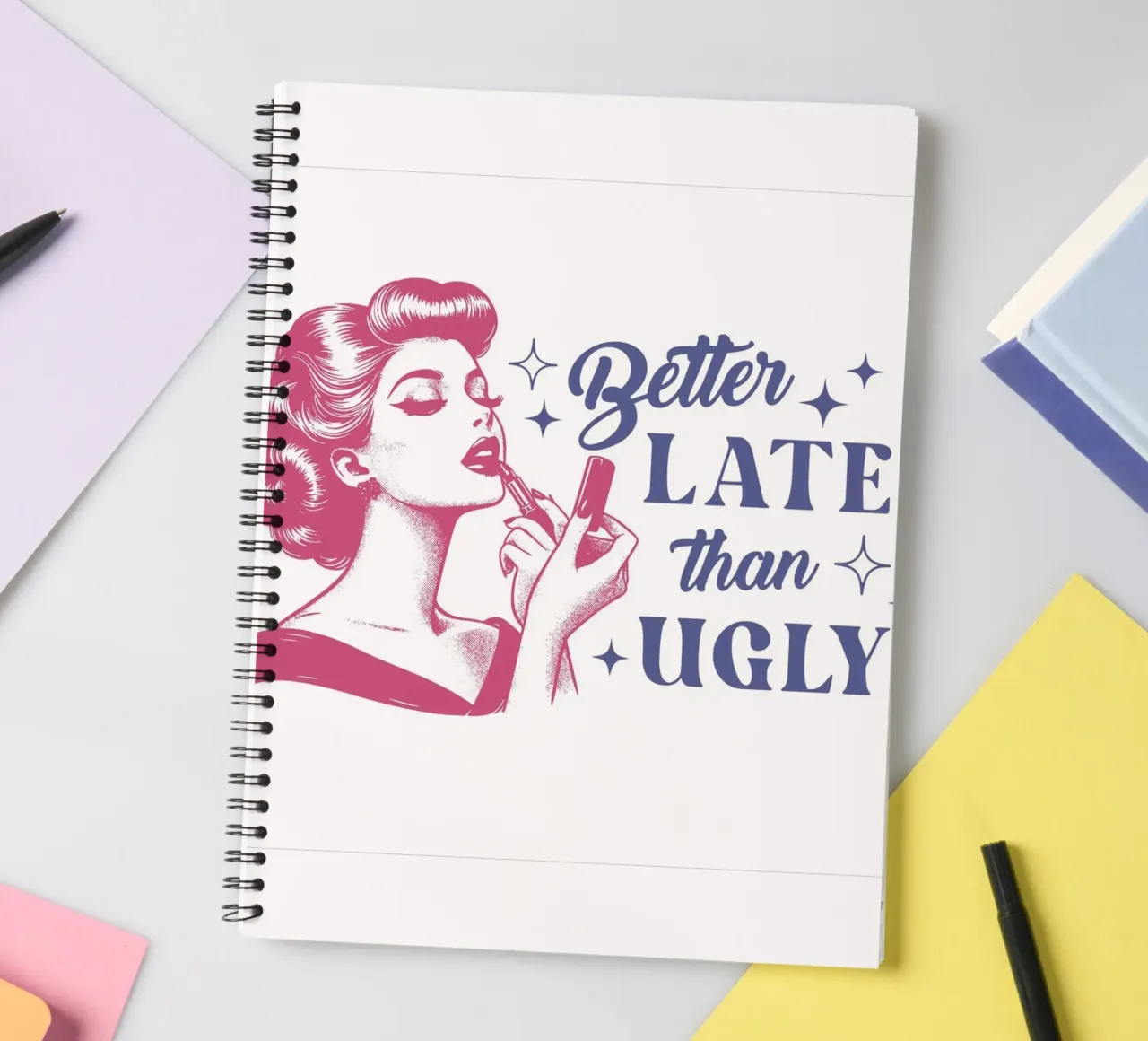 Better Late Than Ugly spiral notebook by IamHomeStudio