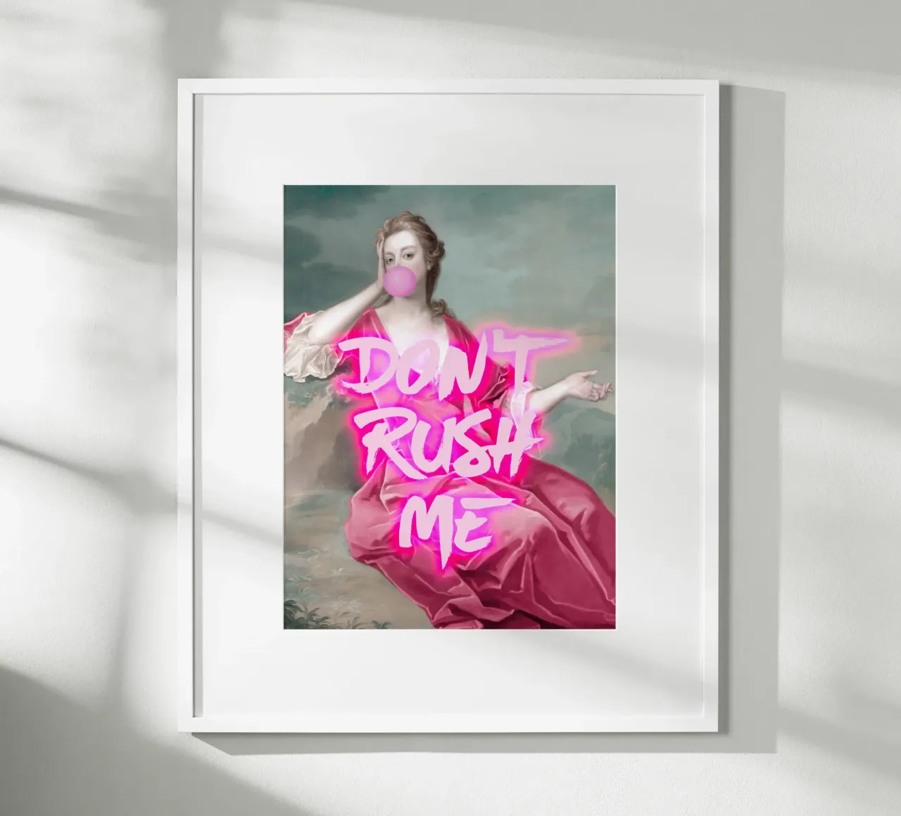 Neon Don't Rush Me Art poster con telaio in plastica da GraceDigitalArtCo