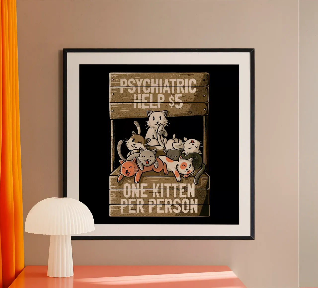 One Kitten Per Person poster con telaio in plastica da Tobe Fonseca