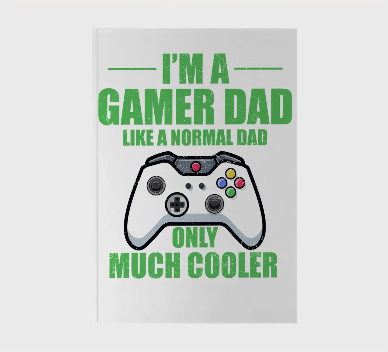 I'M A GAMER DAD LIKE A NORMAL DAD ONLY MUCH COOLER notebook by edsonramosart