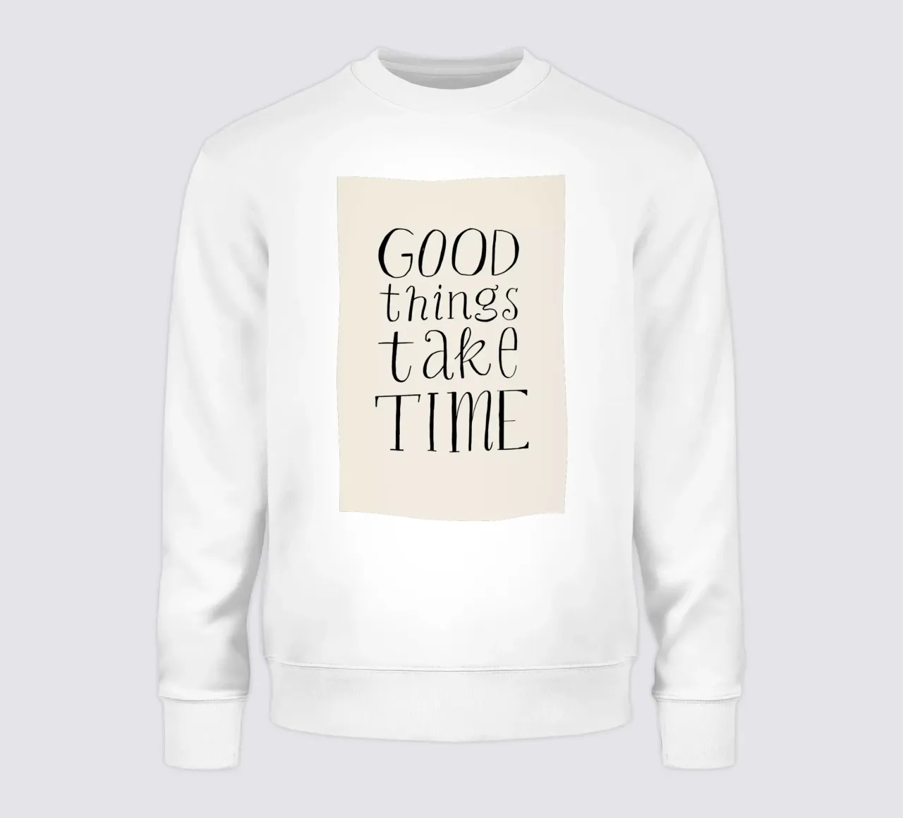 Good Things Take Time sudadera de Graphite