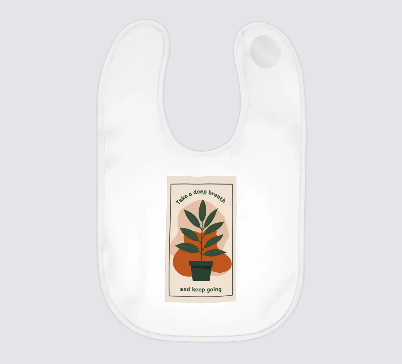Deep Breath and Keep Going Botanical Art Print baby bib by inspirational quote