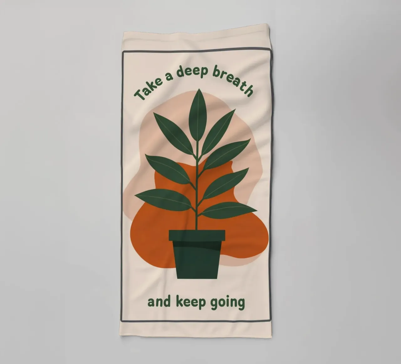 Deep Breath and Keep Going Botanical Art Print towel by inspirational quote