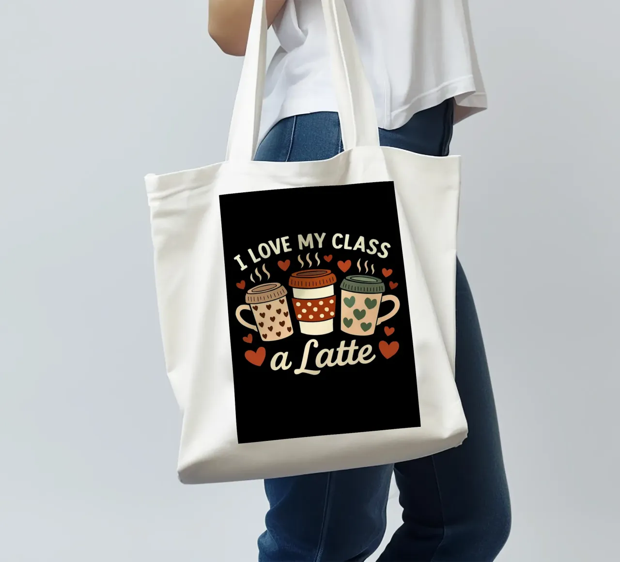"I Love My Class A Latte" Teacher Appreciation Coffee Mug tote bag by inspirational quote