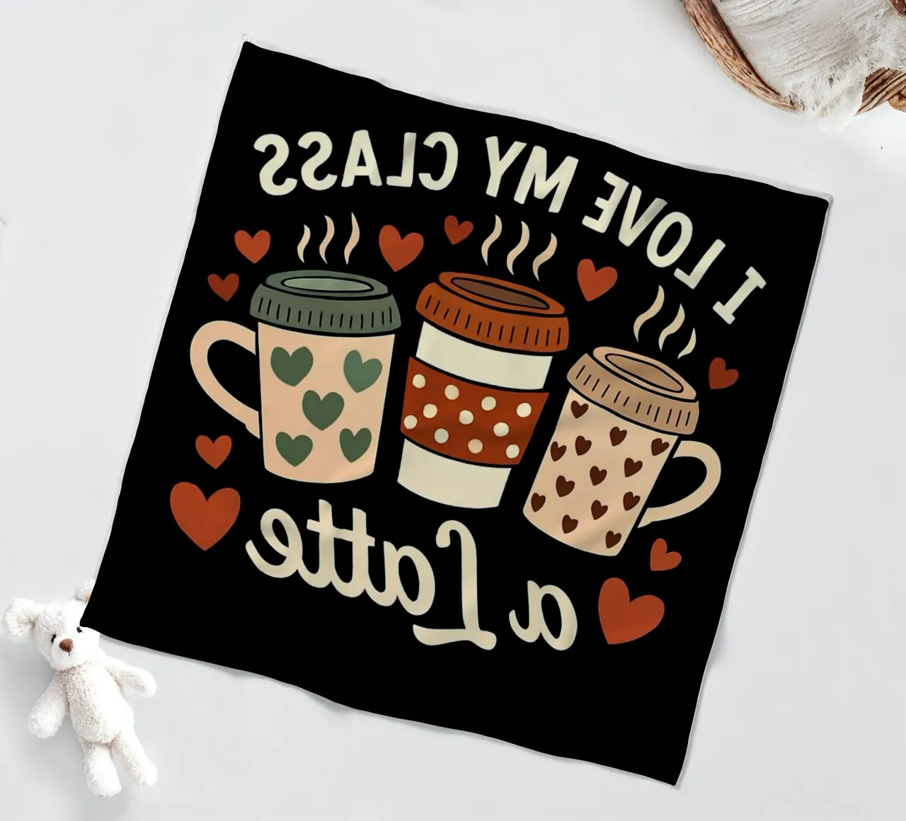"I Love My Class A Latte" Teacher Appreciation Coffee Mug fleece blanket by inspirational quote