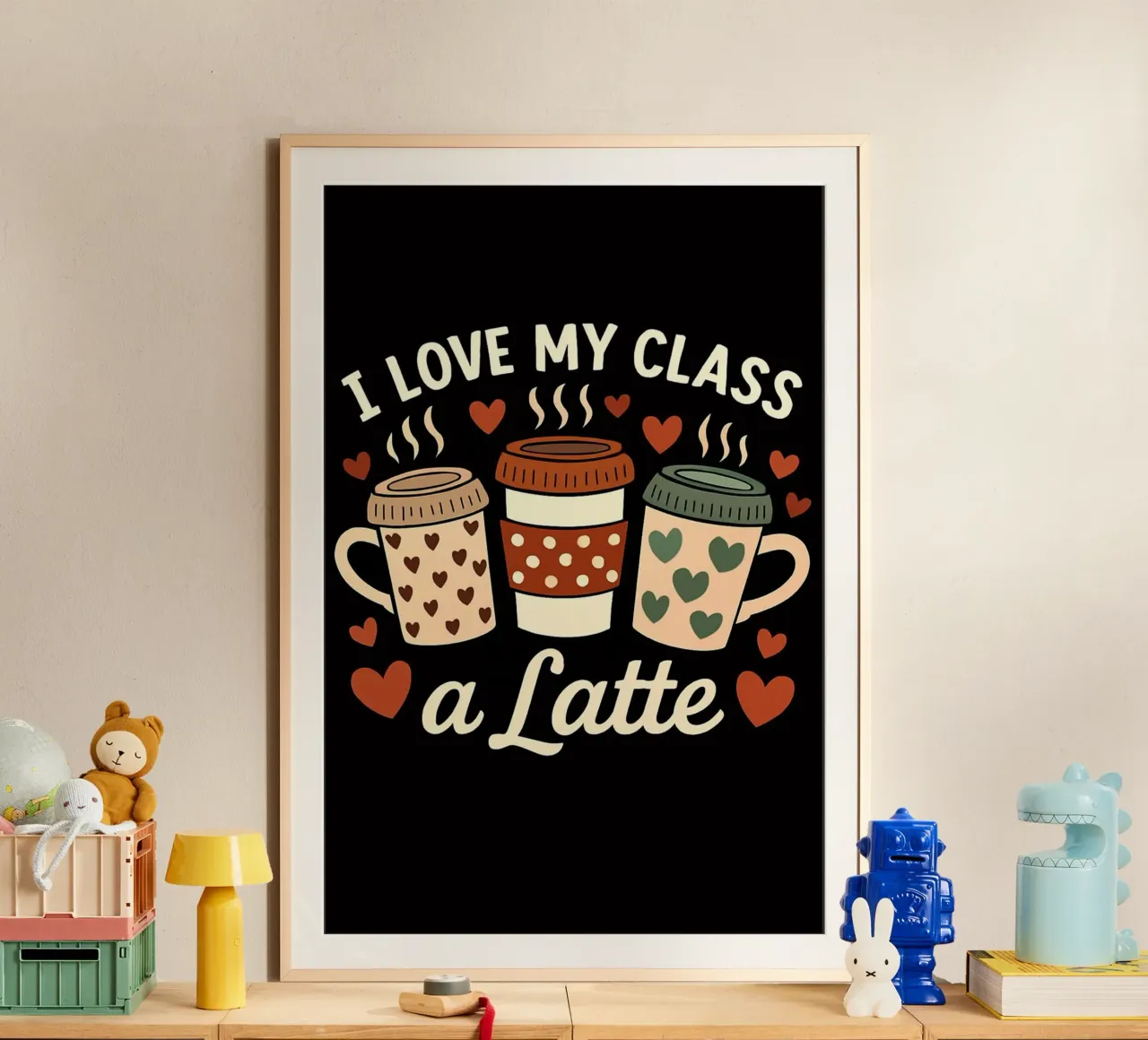 Tasse à café "I Love My Class A Latte" - Appréciation de l'enseignant hahnemühle de inspirational quote