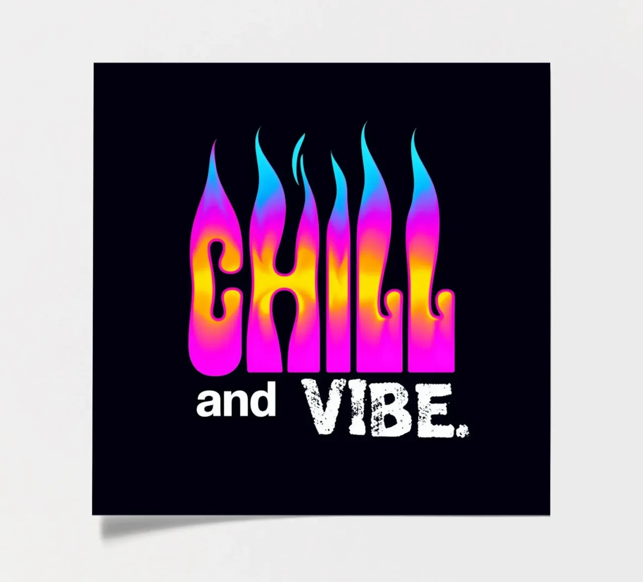 Neon Flame Gradient "Chill and Vibe" (brividi e vibrazioni) foglio adesivo da inspirational quote