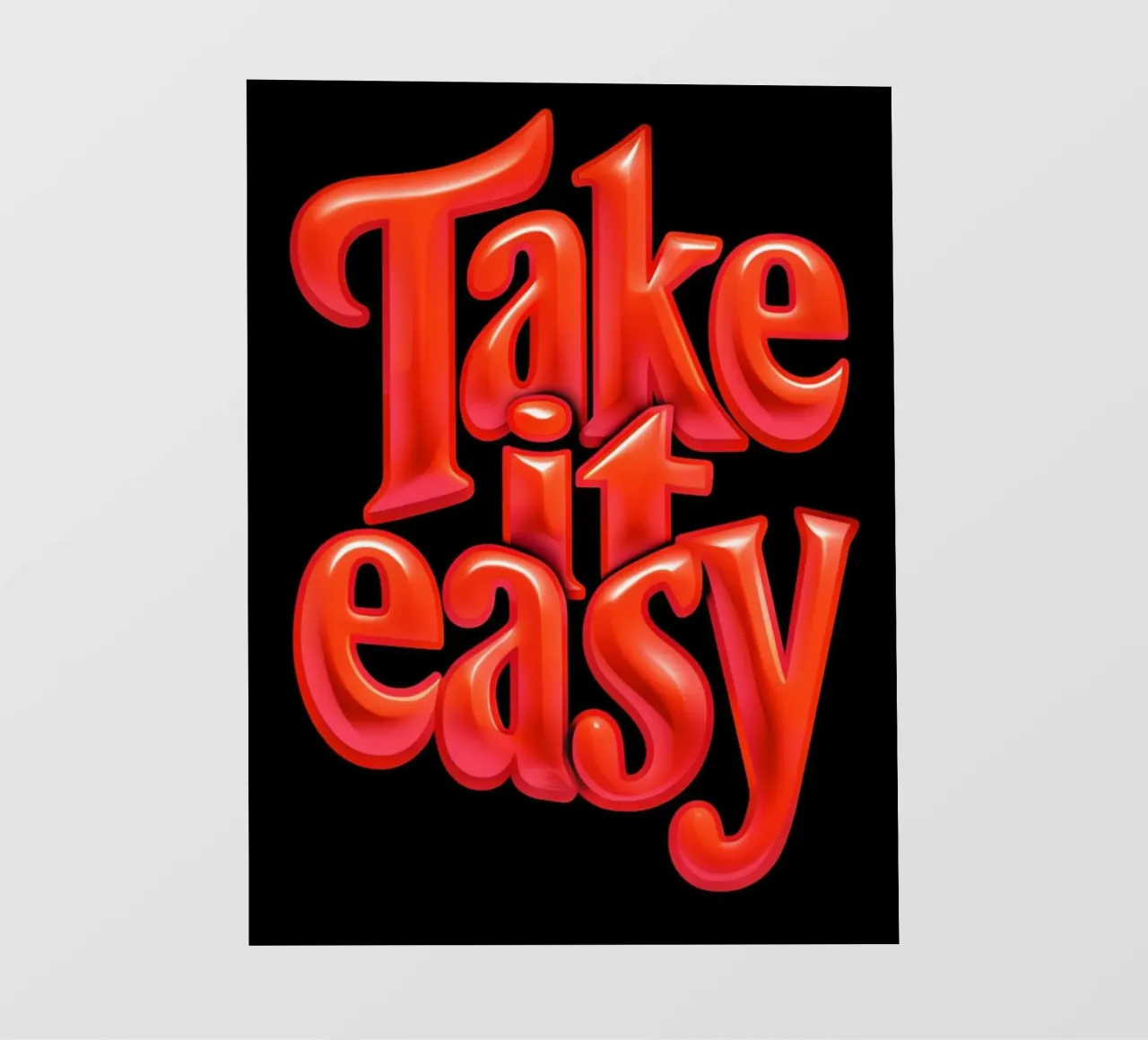 Rilassarsi e ricaricarsi: Vibrante 3D rosso lucido "Take It Easy" telo in pvc da inspirational quote