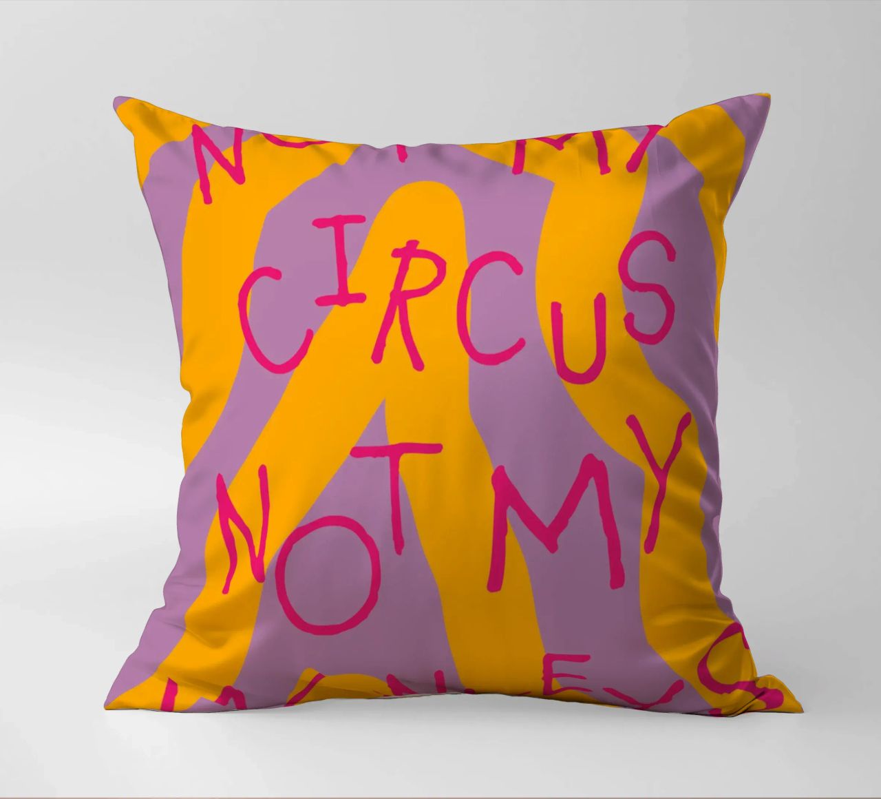 not my circus not my monkeys. cuscino da FRICKE DESIGN