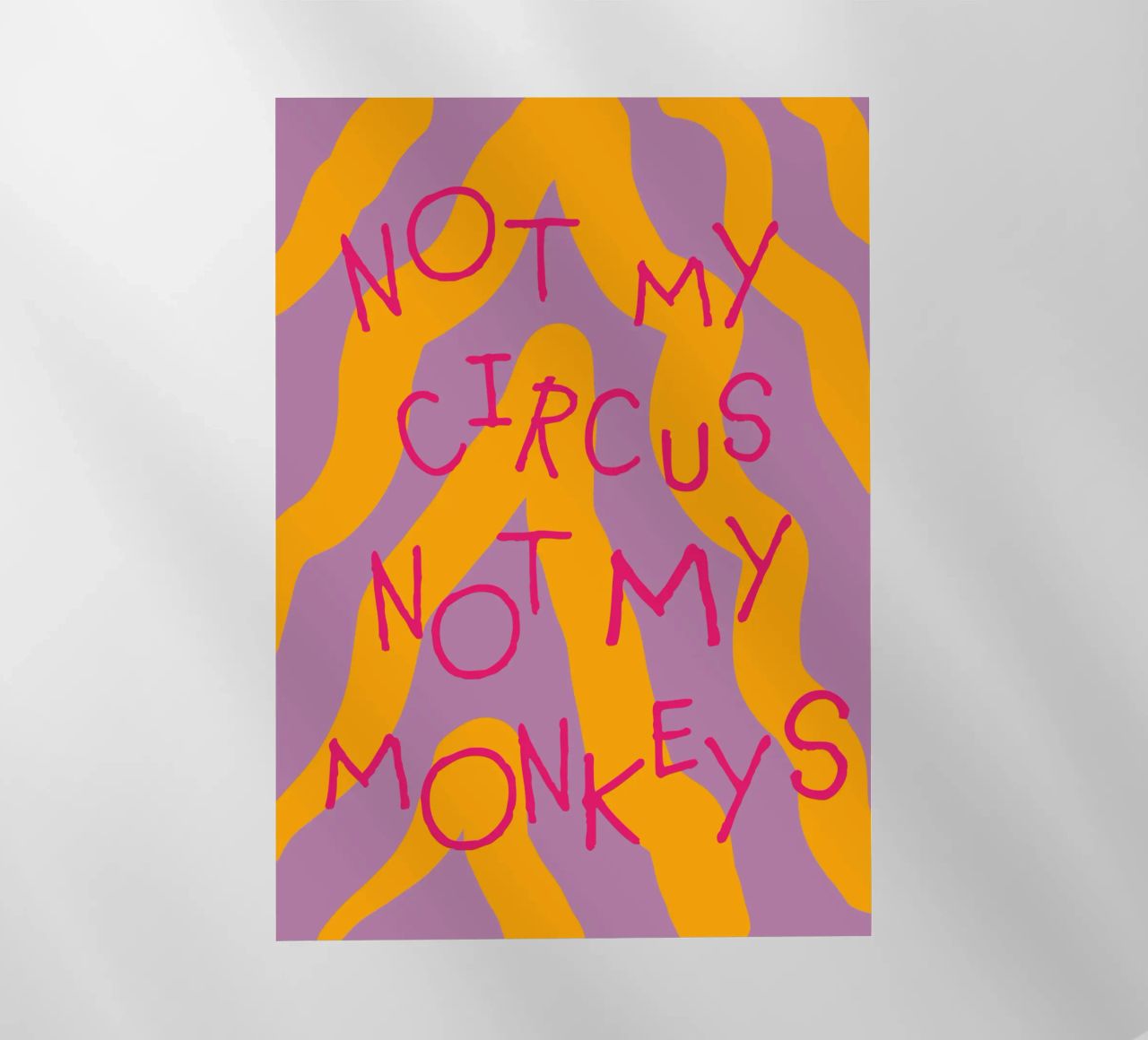 not my circus not my monkeys. pellicola backlit da FRICKE DESIGN