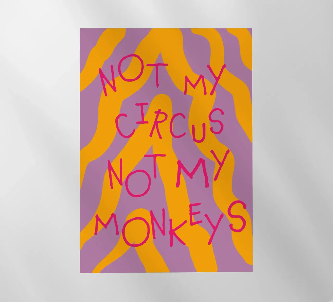 not my circus not my monkeys. pellicola backlit da FRICKE DESIGN