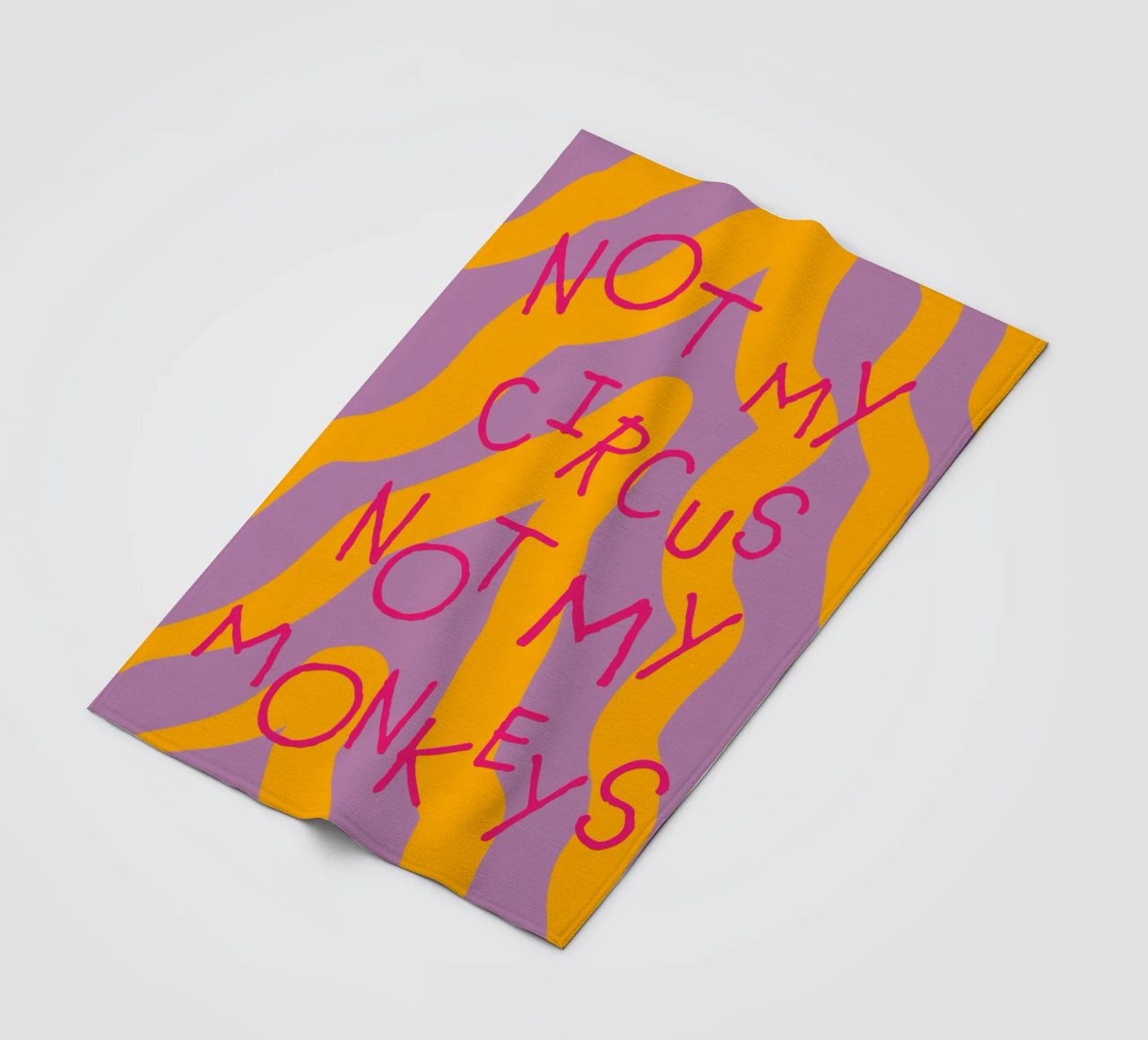 not my circus not my monkeys. Fleecedecke von FRICKE DESIGN