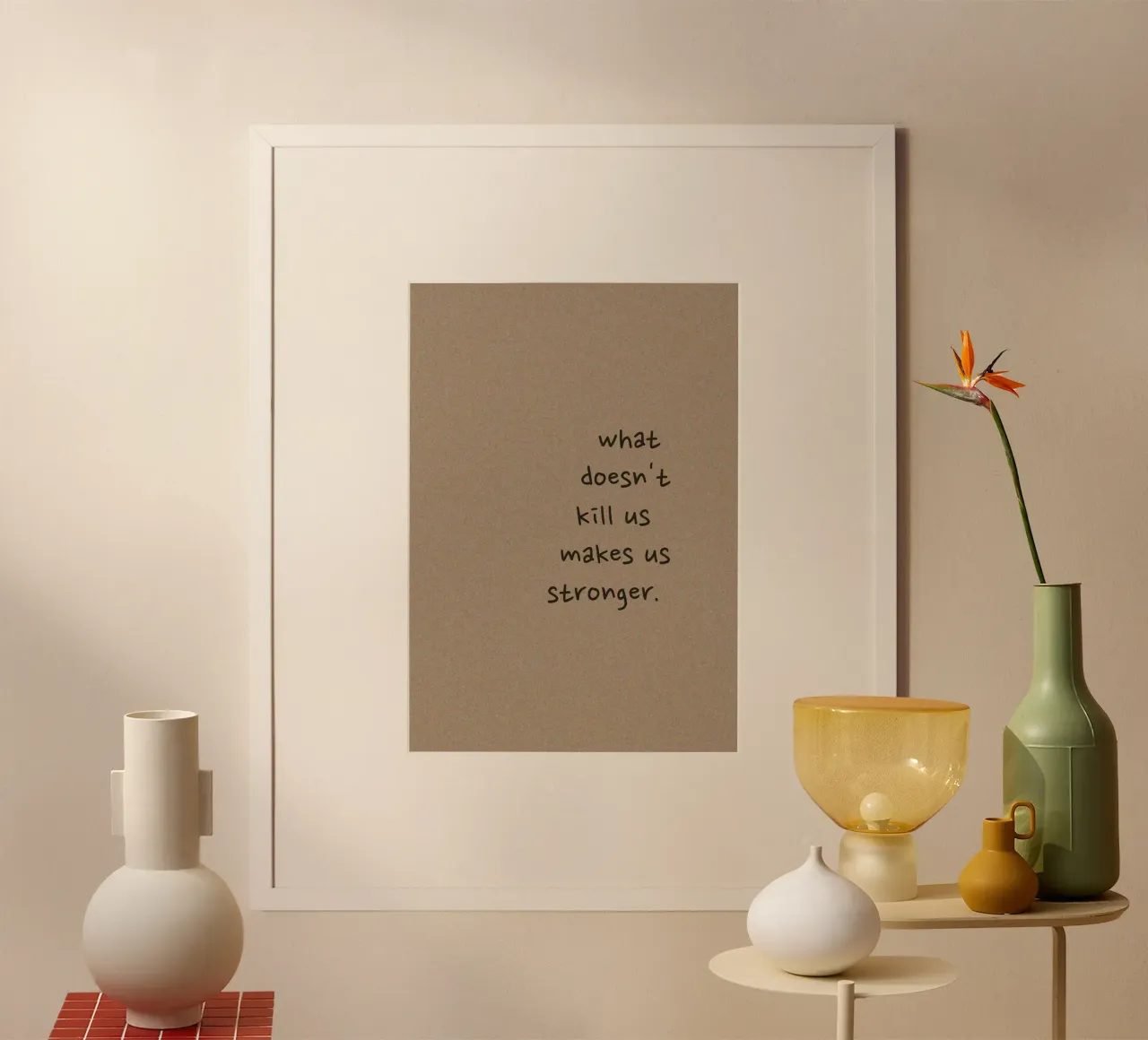 "What Doesn't Kill Us..." - Motivierender Text Kunstdruck Hahnemühle von ClubArt