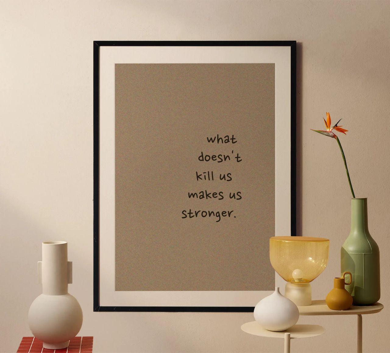 "What Doesn't Kill Us..." - Motivational Text Art Print hahnemühle by ClubArt