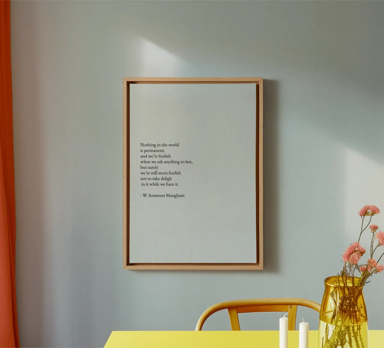 W. Somerset Maugham Quote - Live in the Moment Text Art canvas by ClubArt