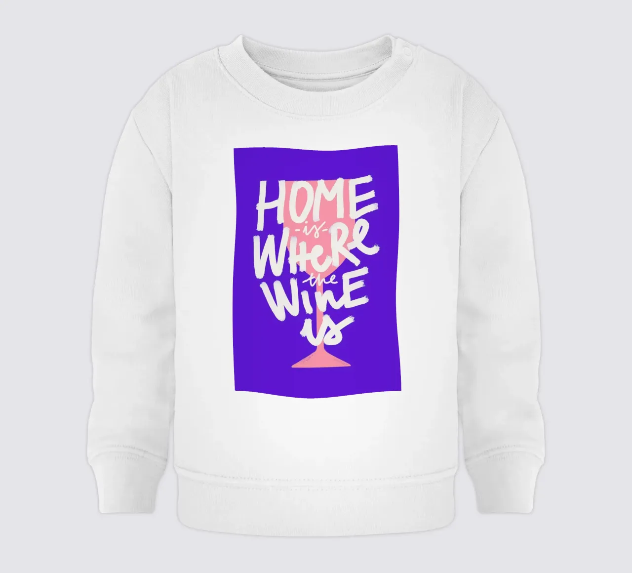 Home Is Where The Wine Is 2 felpa neonato da Pure