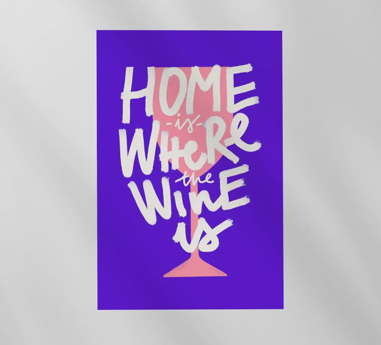 Home Is Where The Wine Is 2 pellicola backlit da Pure